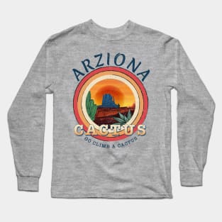 Go Climb A Cactus T-Shirt Humor Visit Arizona TP Long Sleeve T-Shirt